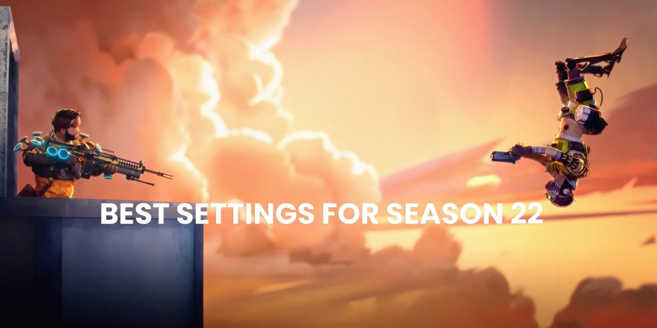 Best Video Audio and Controller Configurations for Season 22