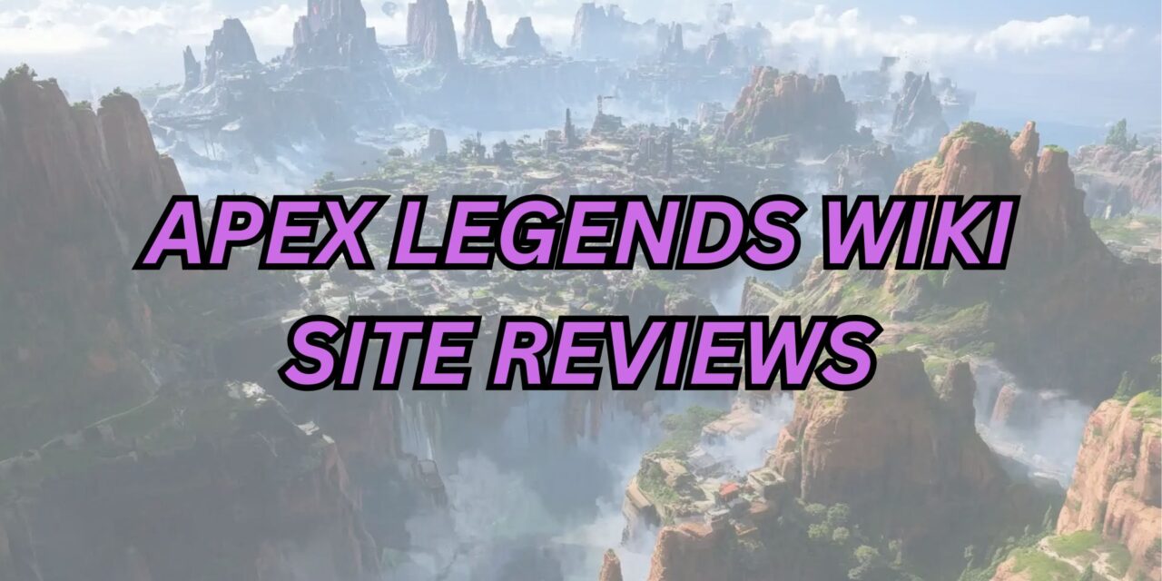 Apex Legends Wiki – The Ultimate Guide to Dominate the Competition