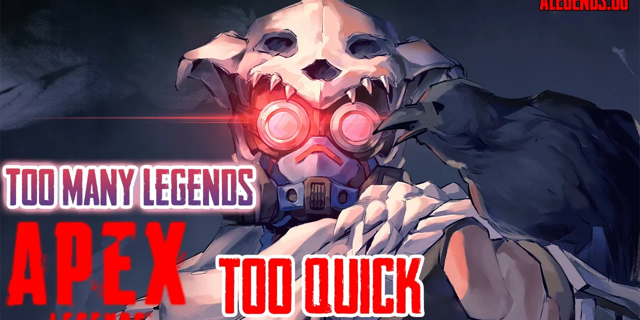 Too Many Legends? Apex Needs to Slow Down and Refocus